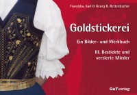 Goldstickerei III - bestickte und verzierte Mieder